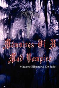 Memoires of a Mad Vampire