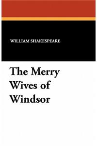 The Merry Wives of Windsor