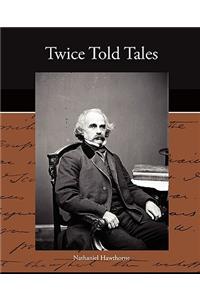 Twice Told Tales