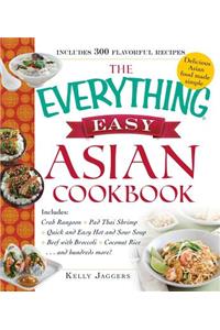 The Everything Easy Asian Cookbook