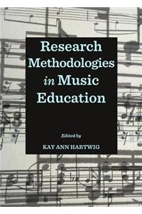 Research Methodologies in Music Education