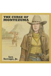 The Curse of Montezuma