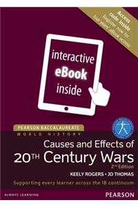 Pearson Baccalaureate: History Causes and Effects of 20th-Century Wars 2e Etext