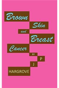 Brown Skin and Breast Cancer