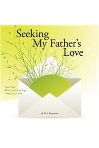 Seeking My Father's Love