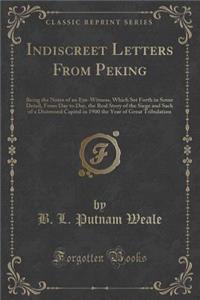 Indiscreet Letters from Peking