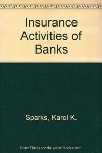 Insurance Activities of Banks