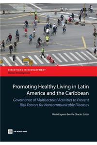 Promoting Healthy Living in Latin America and the Caribbean
