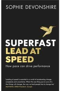 Superfast