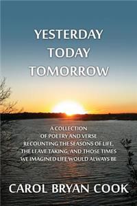 Yesterday Today Tomorrow