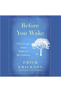 Before You Wake