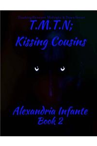 T.M.T.N: Kissing Cousins