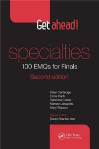 Get Ahead! Specialties: 100 Emqs for Finals
