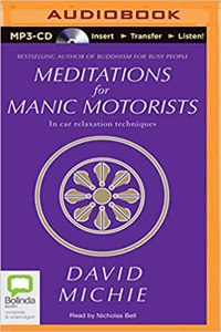 Meditations for Manic Motorists
