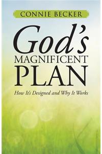 God's Magnificent Plan