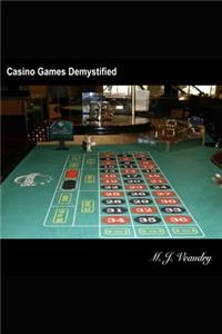 Casino Games Demystified