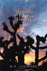 Murder at the Edge of the Desert