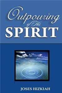 Outpouring of His Spirit