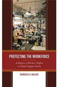 Protecting the Workforce