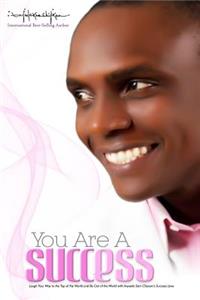 You Are A Success