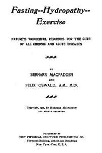 Fasting - Hydropathy - Exercise