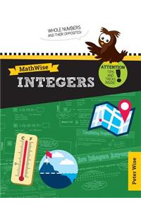 Mathwise Integers: Skill Set Enrichment and Practice