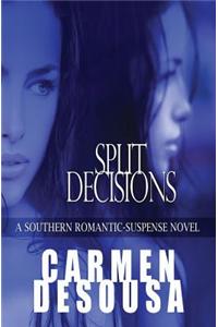 Split Decisions
