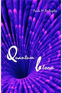 Quantum Bloom