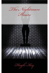 The Nightmare Hours