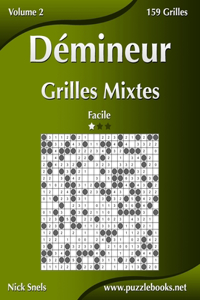 Démineur Grilles Mixtes - Facile - Volume 2 - 159 Grilles