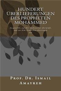 Hundert Überlieferungen des Propheten Mohammed