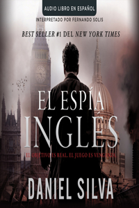 El Espia Ingles (the English Spy)