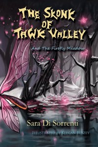 Skonk of Tawk Valley and The Firefly Meadow