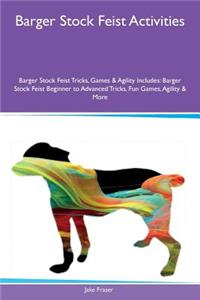 Barger Stock Feist Activities Barger Stock Feist Tricks, Games & Agility Includes