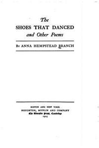 The Shoes That Danced, and Other Poems