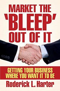 Market The 'Bleep' Out Of It