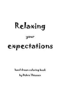 Relaxing your expectations