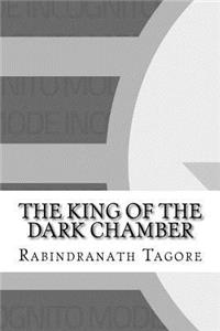 The King of the Dark Chamber