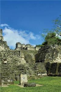 Tikal Mayan Ruins in Guatemala Journal