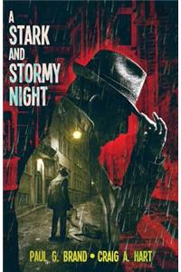 A Stark and Stormy Night