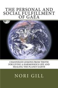 The Personal and Social Fulfillment of Gaea