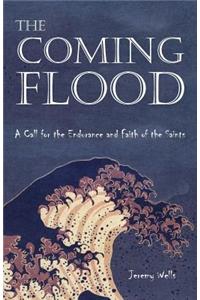 The Coming Flood