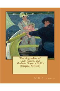 biographies of Lady Russell, and Madame Guyon. (1832) (Original Version)