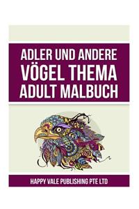 Adler Und Andere Vögel Thema Adult Malbuch