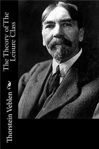 The Theory of The Leisure Class