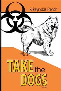 Take the Dogs