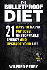 The Bulletproof Diet