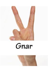 Gnar - Tagebuch - Notizbuch - Malbuch