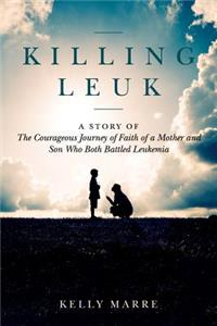 Killing Leuk
