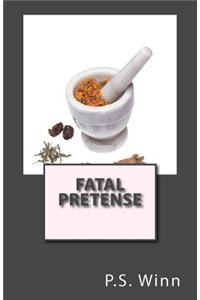 Fatal Pretense